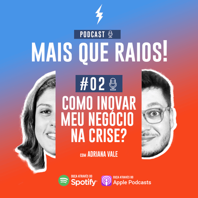Podcast Mais Que Raios-Adriana Vale
